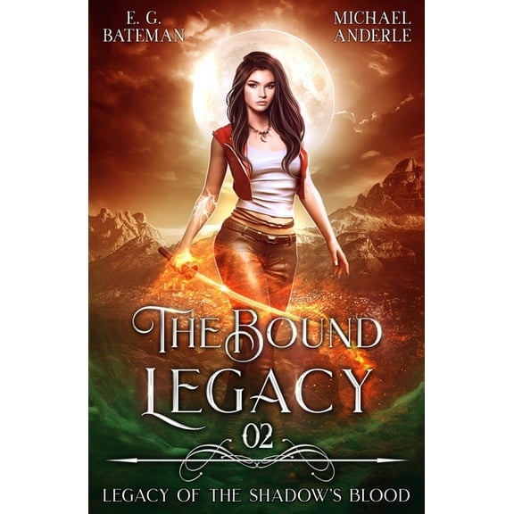 Legacy of the Shadow's Blood The Bound Legacy, Book 2, (Paperback)