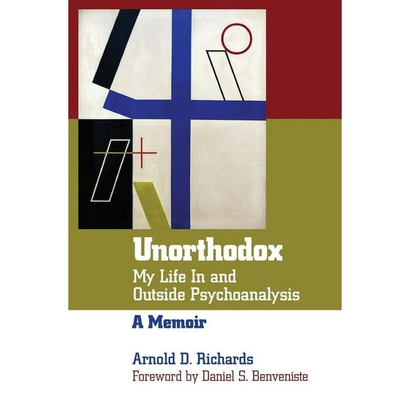 Unorthodox: My Life in and Outside Psychoanalysis, (Paperback)