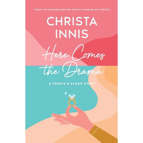 Here Comes the Drama: A Ferris & Sloan Story, (Paperback)
