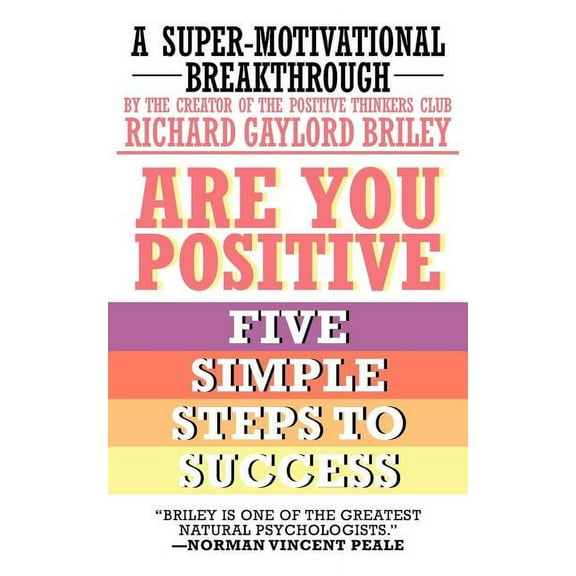 Are You Positive: Five Simple Steps to Success (Paperback)