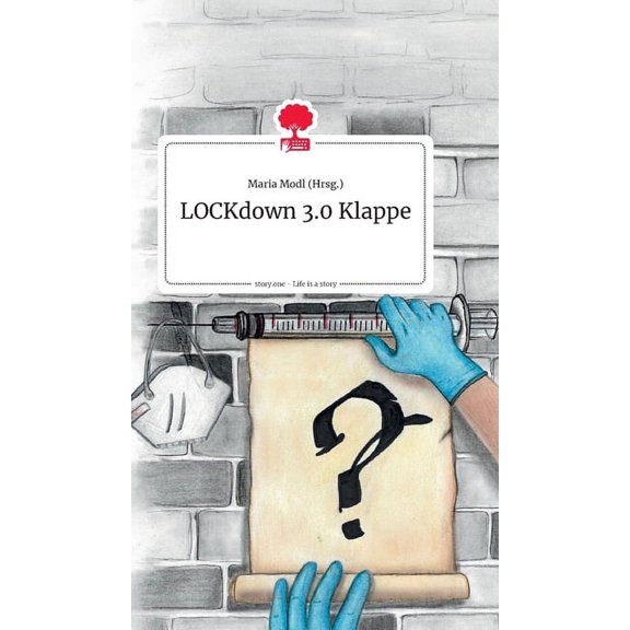 LOCKdown 3.0 Klappe. Life is a Story - story.one (Hardcover)