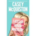 thumbnail image 1 of Libro I Kissed Shara Wheeler Tapa Blanda, Autor Casey Mcquinston, Editorial Pan Macmillan, 1 of 1