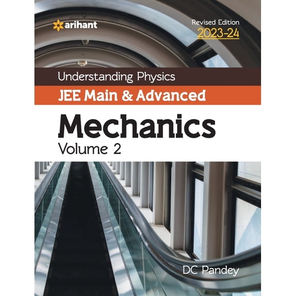 Understanding Physics JEE Main and Advanced Mechanics Volume 2 2023-24, (Paperback)