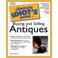 thumbnail image 1 of Pre-Owned The Complete Idiot's Guide to Buying and Selling Antiques (Paperback) 0028639308 9780028639307, 1 of 1