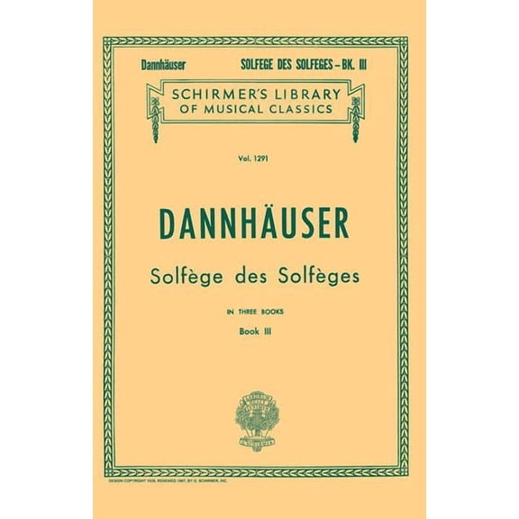 Solfege Des Solfeges - Book III: Schirmer Library of Classics Volume 1291 Voice Technique, (Paperback)