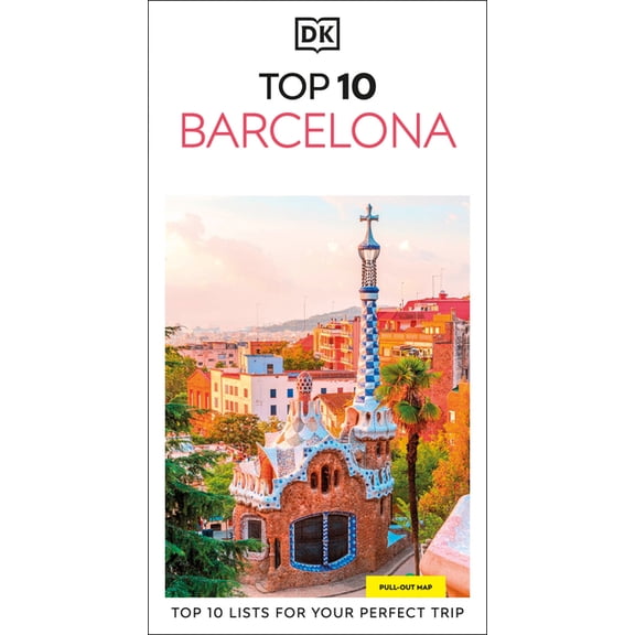 Pocket Travel Guide DK Top 10 Barcelona: Top 10 Lists for Your Perfect Trip, Plus an All-Weather Folded Map, (Paperback)