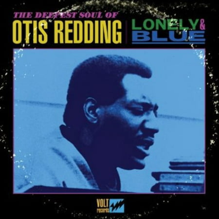 Lonely and Blue: The Deepest Soul Of Otis Redding (The Best Of Otis Redding Vinyl)