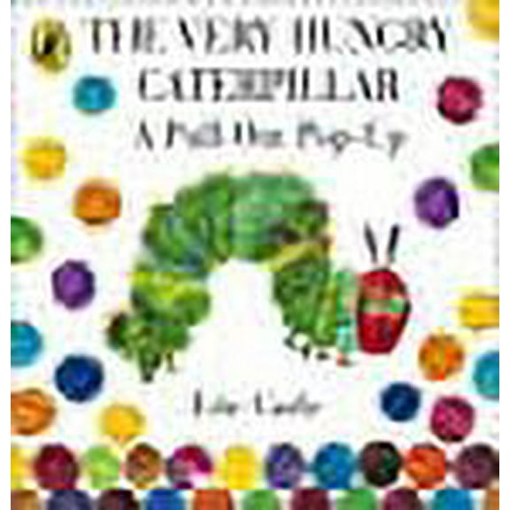 The Very Hungry Caterpillar: A Pull-Out Pop-Up Eric Carle (Hardcover)