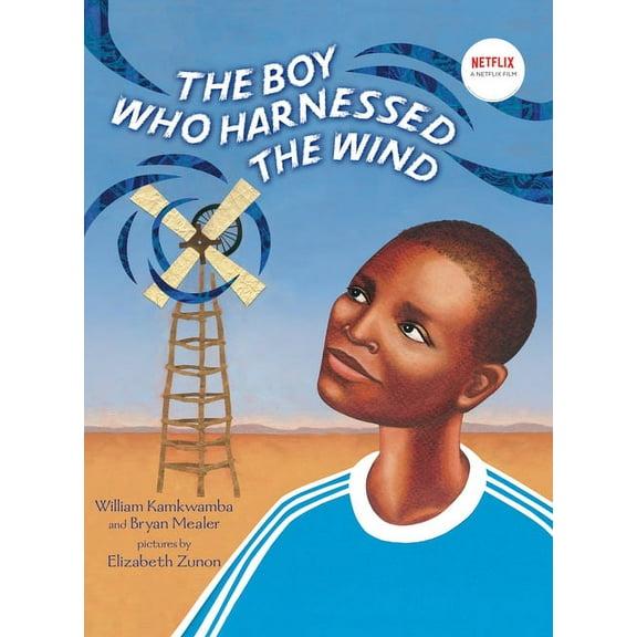 The Boy Who Harnessed the Wind: Picture Book Edition (Reprint)(Hardcover)