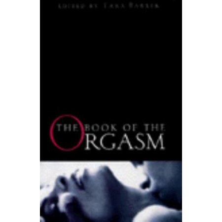 The Book of the Orgasm (Paperback - Used) 0679308830 9780679308836
