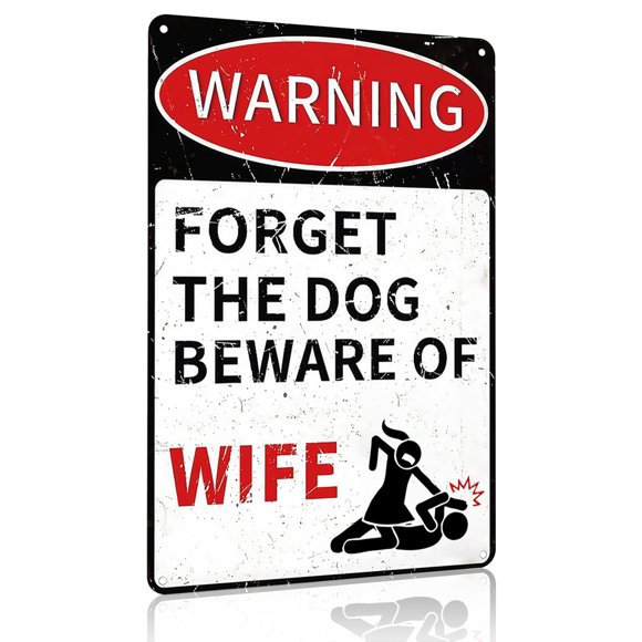 Crzaysign Men Gifts Vintage Advertencia Beware Of Wife Forget The Dog Cartel De Chapa Para Hombre, Cueva, Garaje, Dormitorio, Oficina, Bar, Decoración De 8 X 12 Pulgadas (3350)