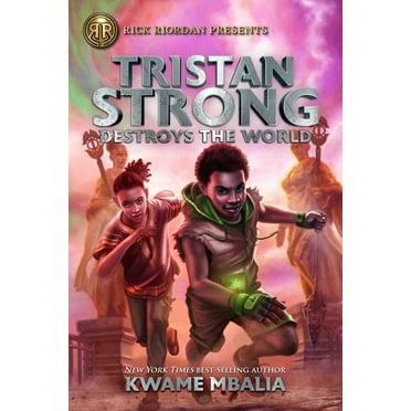 Tristan Strong: Rick Riordan Presents: Tristan Strong Destroys the World-A Tristan Strong Novel, Book 2 (Series #2) (Paperback)