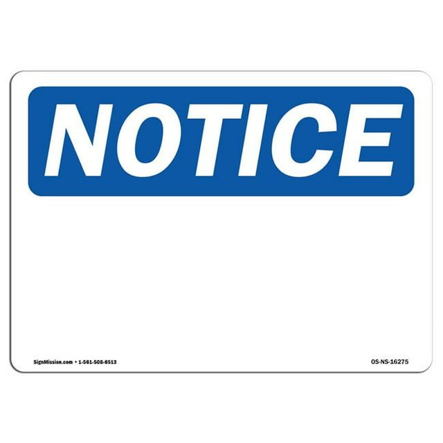 SignMission OS-NS-A-710-L-16275 7 x 10 Po Panneau d'Affichage OSHA - Notice Vierge Write-On