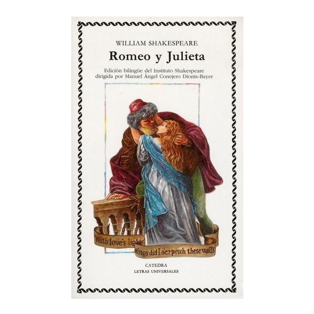 Romeo y Julieta Catedra William Shakespeare