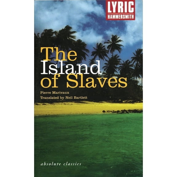 Oberon Modern Plays The Island of Slaves, (Paperback)