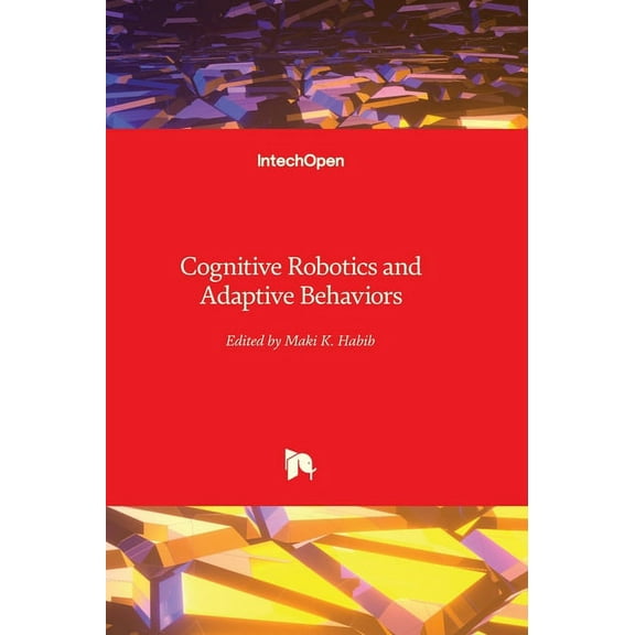 Cognitive Robotics and Adaptive Behaviors, (Hardcover)