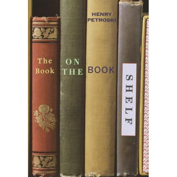 Pre-Owned The Book on the Bookshelf (Hardcover) 0375406492 9780375406492