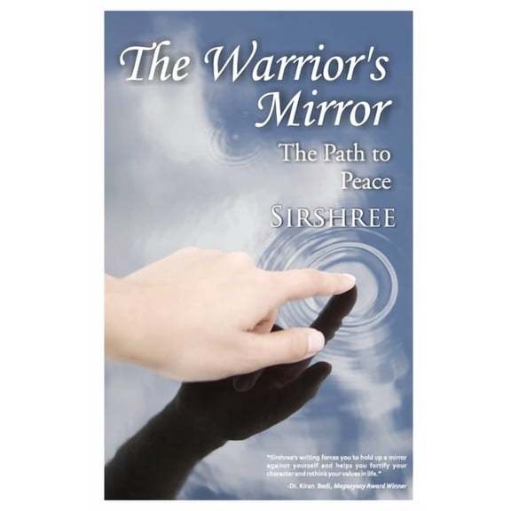 The Warrior's Mirror: The Path to Peace, (Paperback)