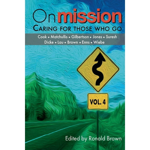 On Mission: Caring for Those Who Go (Volume 4), (Paperback)