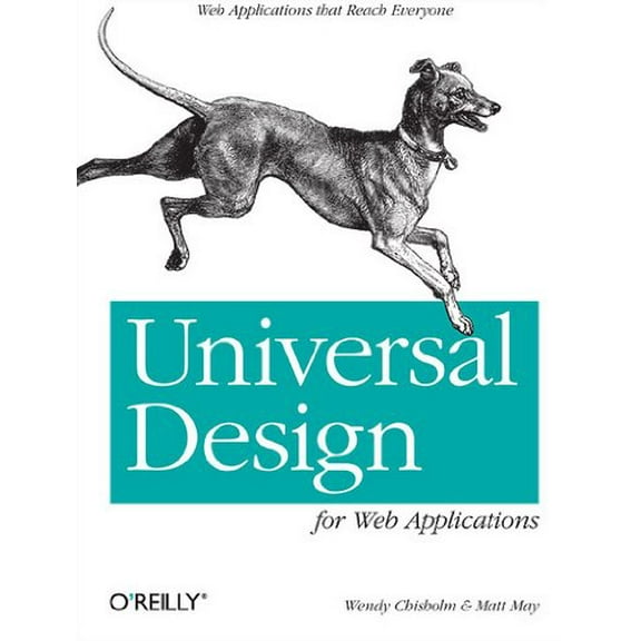 Pre-Owned Universal Design for Web Applications: Web Applications That Reach Everyone (Paperback) 0596518730 9780596518738