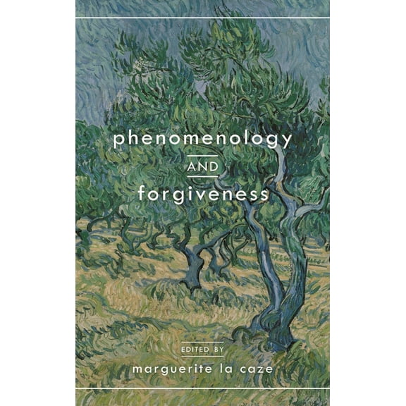 Phenomenology and Forgiveness, (Hardcover)