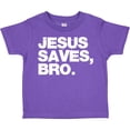 thumbnail image 3 of Inktastic Jesus Saves, Bro. Boys or Girls Toddler T-Shirt, 3 of 5