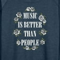 thumbnail image 3 of Instant Message - Music Is Better Than People - Women's Lightweight French Terry Long Sleeve Shirt, 3 of 6