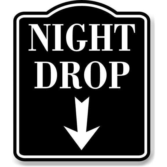 Night Drop Down Arrow BLACK Aluminum Composite Sign, 15"x18"
