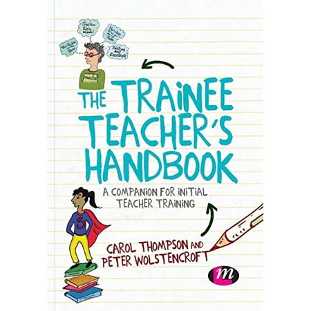 Pre-Owned The Trainee Teacher′s Handbook: A companion for initial teacher training