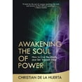 thumbnail image 1 of Pre-Owned Awakening the Soul of Power: How to Live Heroically and Set Yourself Free (Hardcover) 1735059005 9781735059006, 1 of 1