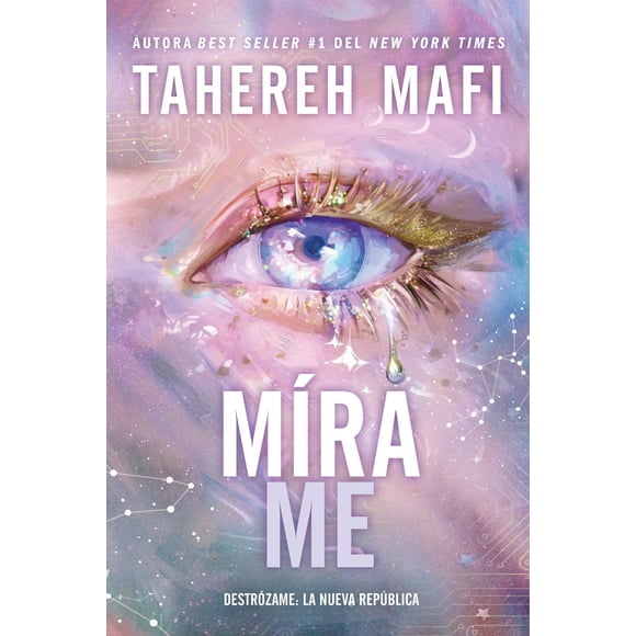 Mírame (Saga Destrózame 7)