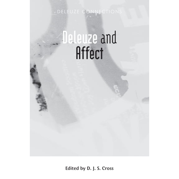 Deleuze Connections Deleuze and Affect, (Hardcover)
