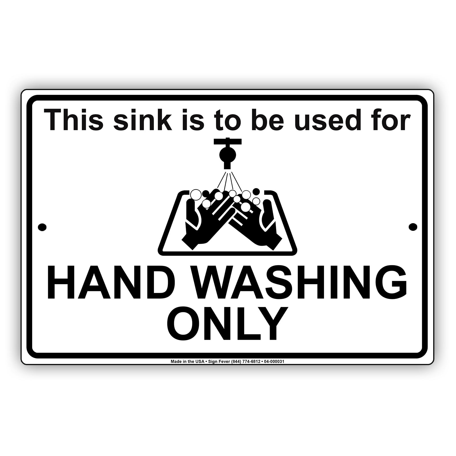 Details about This Sink Is To Be Used For Hand Washing Only Quarantine