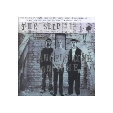 The Slip: Brad Bar (vocals, guitar, banjo, Wurlitzer piano); Marc Friedman (guitar, bass); Andrew Barr (drums, percussion). Additional personnel: Joe Ferla (vocals); Timo Shanko (saxophone). You can lump the Slip in with the countless legions of jam bands if you like, but you'll be doing a disservice not only to this unique trio but to yourself. Those who avoid HORDE tours like the plague shouldn't fail to open their ears and hearts to the Slip's distinctive sound. A freewheeling blend of jazz, rock, folk, and funk influences, ANGELS COME ON TIME features plenty of fluid instrumental improvisation, but where many of the Slip's peers are short on compositional know-how, this album features a set of finely crafted compositions dripping with both lyrical and harmonic sophistication.