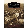 thumbnail image 1 of Pre-Owned Cuttyhunk and the Elizabeth Islands (Paperback) 0738509809 9780738509808, 1 of 1