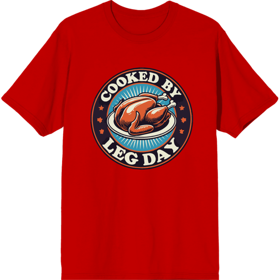 Thanksgiving Cooked by Leg Day Adult Red Crew Neck Short Sleeve Tee-XXL