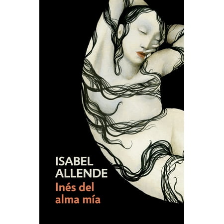 Honda Del Sol Tuning - Inés del alma mía : Spanish-language edition of Inés of My Soul