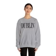 thumbnail image 3 of Dublin Ireland Sweatshirt, Gifts, Crewneck, 3 of 4
