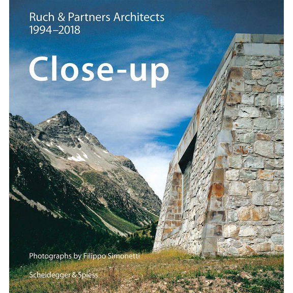 Close-Up—Ruch & Partner Architects 1994–2018 (Hardcover)