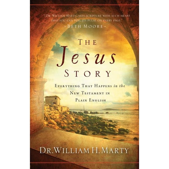 The Jesus Story: Everything That Happens in the New Testament in Plain English, (Paperback)