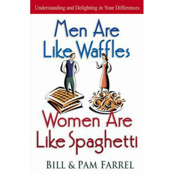 Pre-Owned Men Are Like Waffles--Women Are Like Spaghetti (Paperback) 0736904867 9780736904865