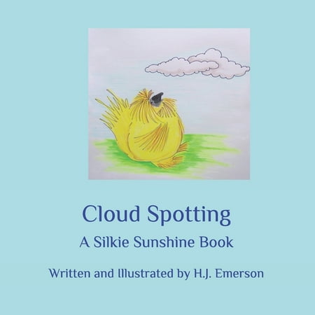 Silkie Sunshine Cloud Spotting: A Silkie Sunshine Book (Paperback)