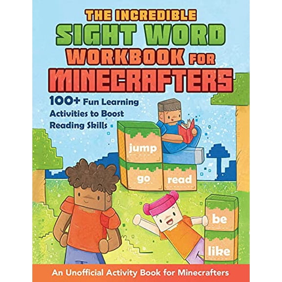 Pre-Owned Incredible Sight Word Workbook for Minecrafters: 100  Fun Learning Activities to Boost Reading Skills—An Unofficial Activity Book for Minecrafters