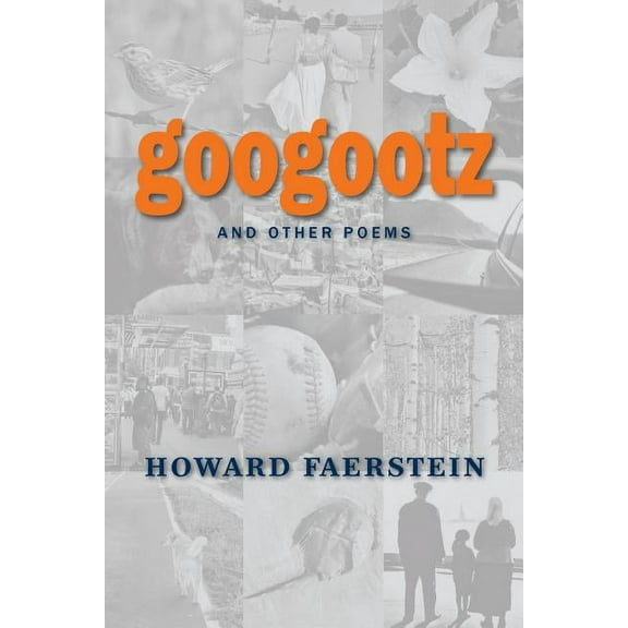 Googootz and Other Poems (Paperback)
