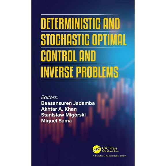Deterministic and Stochastic Optimal Control and Inverse Problems, (Paperback)