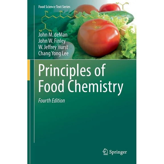Food Science Text Principles of Food Chemistry, (Hardcover)