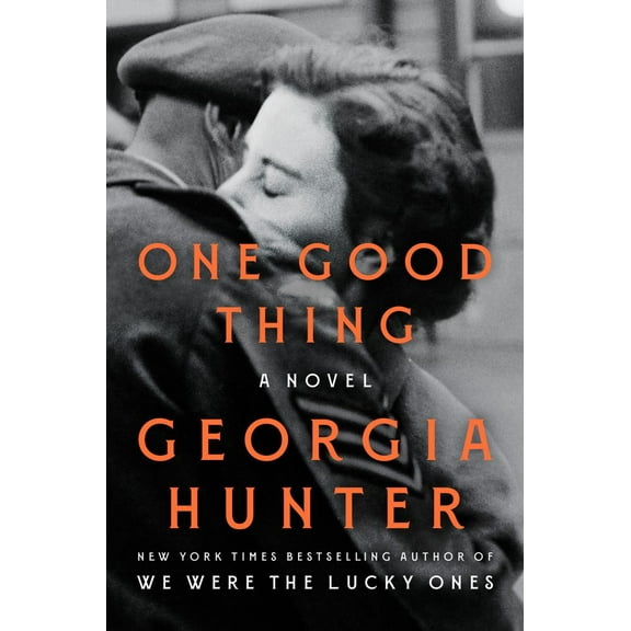One Good Thing: A Novel (Hardcover)