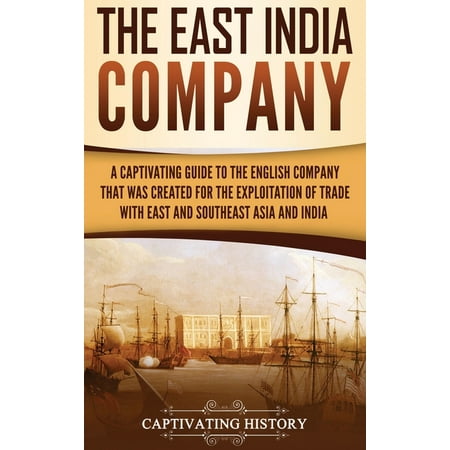 The East India Company (Hardcover)