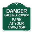 thumbnail image 1 of SignMission A-DES-GW-1818-24197 18 x 18 in. Designer Series Sign - Danger Falling Rocks - Park At Your Own Risk, Green & White, 1 of 1