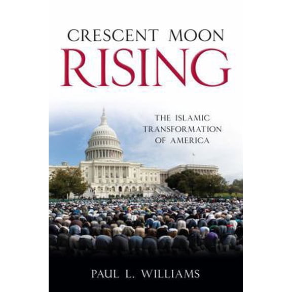 Pre-Owned Crescent Moon Rising : The Islamic Transformation of America (Paperback)